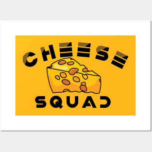 Cheese squad Posters and Art